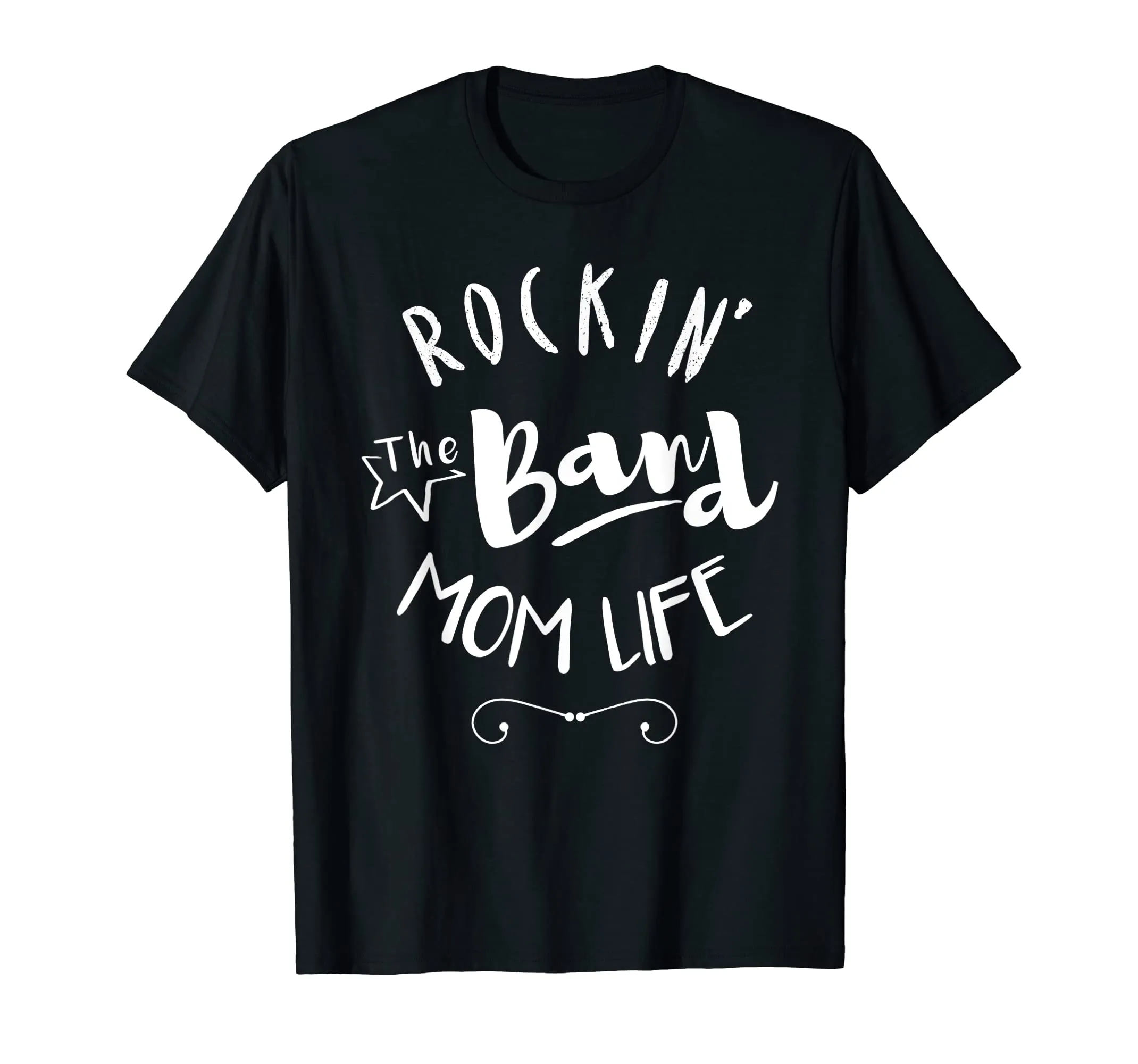 Rockin' The Band Mom Life Shirt Gift For Mother